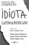 Portada de MANUAL DEL PERFECTO IDIOTA LATIONAMERICANO