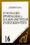 Portada de INVESTIGACIÓN EPISTEMOLÓGICA: EL CAMPO DISCIPLINAR EN EDUCACIÓN FÍSICA