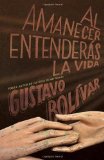 Portada de AL AMANECER ENTENDERAS LA VIDA (VINTAGE ESPANOL)