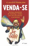 Portada de VENDA-SE: TECNICAS VENCEDORAS DE MARKETING E VENDAS PARA A SUA VIDA PESSOAL E PROFISSIONAL