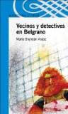 Portada de VECINOS Y DETECTIVES EN BELGRANO