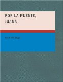 Portada de POR LA PUENTE JUANA