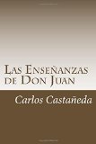 Portada de LAS ENSENANZAS DE DON JUAN