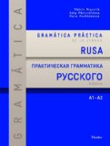 Portada de GRAMÁTICA PRÁCTICA DE LA LENGUA RUSA: A1-A2