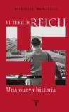 Portada de EL TERCER REICH: UNA NUEVA HISTORIA