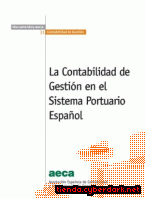 Portada de LA CONTABILIDAD DE GESTIÓN EN EL SISTEMA PORTUARIO ESPAÑOL - EBOOK