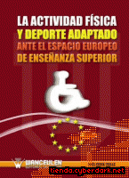 Portada de LA ACTIVIDAD FÍSICA Y DEPORTE ADAPTADO ANTE EL ESPACIO EUROPEO DE EDUCACIÓN SUPERIOR - EBOOK