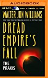 Portada de THE PRAXIS (DREAD EMPIRE'S FALL)