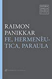 Portada de OPERA OMNIA RAIMON PANIKKAR: FE, HERMENÈUTICA, PARAULA: 9