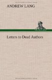 Portada de LETTERS TO DEAD AUTHORS