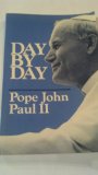 Portada de TITLE: DAY BY DAY WITH POPE JOHN PAUL II REFLECTIONS FOR