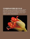 Portada de CONSERVADORES DE CHILE: JOSÉ TOMÁS OVALL: JOSÉ TOMÁS OVALLE, JOAQUÍN PRIETO CONCHA, ALBERTO ZALDÍVAR, LUIS LEBLANC VALENZUELA, RICARDO MATTE PÉREZ, ... JULIO PEREIRA LARRAÍN, VÍCTOR RÍOS RUIZ