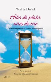 Portada de HILOS DE PLATA, AÑOS DE ORO