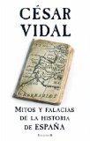 Portada de MITOS Y FALACIAS DE LA HISTORIA DE ESPAÑA