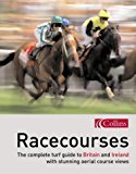 Portada de RACECOURSES: THE COMPLETE TURF GUIDE TO BRITAIN AND IRELAND (WWW.GETMAPPING.COM) BY WWW.GETMAPPING.COM (2003-11-03)