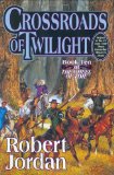 Portada de CROSSROADS OF TWILIGHT (THE WHEEL OF TIME; 10)