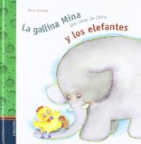 Portada de LA GALLINA MINA QUE VIENE DE CHINA Y LOS ELEFANTES