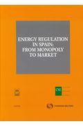 Portada de ENERGY REGULATION IN SPAIN: FROM MONOPOLY TO MARKET