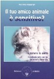 Portada de IL TUO AMICO ANIMALE È SENSITIVO? TESTARNE LE ABILITÀ. COMUNICARE CON LUI TELEPATICAMENTE (ENERGIE)