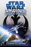 Portada de STAR WARS: X-WING: MERCY KILL