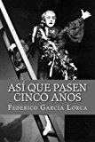 Portada de ASI QUE PASEN CINCO ANOS