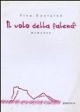 Portada de IL VOLO DELLA FALENA (FUORI COLLANA)