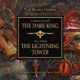 Portada de THE DARK KING/THE LIGHTNING TOWER (WARHAMMER 40,000 NOVELS: HORUS HERESY)