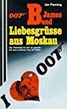 Portada de 007 JAMES BOND, LIEBESGR&Uuml;SSE AUS MOSKAU