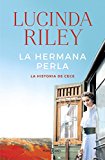 Portada de LA HERMANA PERLA (LAS SIETE HERMANAS 4): LA HISTORIA DE CECE (EXITOS)