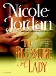 Portada de TO PLEASURE A LADY: A NOVEL (COURTSHIP WARS)