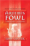 Portada de THE LOST COLONY (ARTEMIS FOWL (QUALITY))