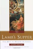 Portada de THE LAMB'S SUPPER: THE MASS AS HEAVEN ON EARTH