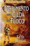 Portada de IL TRADIMENTO DELLA GILDA DI FUOCO (FANTASY)