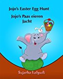 Portada de CHILDREN'S BOOK DUTCH: JOJO'S EASTER EGG HUNT. JOJO?S PAAS EIEREN JACHT: CHILDREN'S DUTCH PICTURE BOOK. EEN KERST PRENTEN BOEK VOOR KINDEREN. VANAF CA ... FOR CHILDREN) (VOLUME 10) (DUTCH EDITION) BY SUJATHA LALGUDI (2015-03-22)