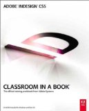 Portada de (ADOBE INDESIGN CS5 CLASSROOM IN A BOOK: THE OFFICIAL TRAINING WORKBOOK FROM ADOBE SYSTEMS [WITH CDROM]) BY CRUISE, JOHN (AUTHOR) PAPERBACK ON (05 , 2010)