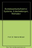 Portada de BETRIEBSWIRTSCHAFTSLEHRE: SYSTEME, ENTSCHEIDUNGEN, METHODEN