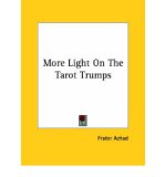 Portada de [(MORE LIGHT ON THE TAROT TRUMPS * *)] [AUTHOR: FRATER ACHAD] PUBLISHED ON (DECEMBER, 2005)