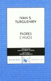 Portada de PADRES E HIJOS (CLÁSICA) DE TURGUENIEV, IVAN S. (2006) TAPA BLANDA