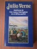 Portada de AVENTURAS DE TRES RUSOS Y TRES INGLESES EN EL ÁFRICA AUSTRAL