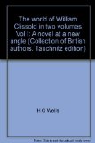 Portada de THE WORLD OF WILLIAM CLISSOLD IN TWO VOLUMES VOL I: A NOVEL AT A NEW ANGLE (COLLECTION OF BRITISH AUTHORS. TAUCHNITZ EDITION)