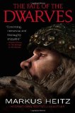 Portada de THE FATE OF THE DWARVES BY HEITZ, MARKUS (2012) PAPERBACK
