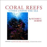 Portada de CORAL REEFS: CITIES UNDER THE SEA (CASEBOUND HARDBACK) BY RICHARD C. MURPHY (2002) HARDCOVER