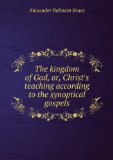 Portada de THE KINGDOM OF GOD, OR, CHRIST'S TEACHING ACCORDING TO THE SYNOPTICAL GOSPELS. 2