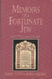 Portada de MEMOIRS OF A FORTUNATE JEW 1ST JASON ARONSON IN EDITION BY SEGRE, DAN VITTORIO (1995) PAPERBACK