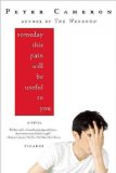 Portada de (SOMEDAY THIS PAIN WILL BE USEFUL TO YOU (PICADOR)) BY CAMERON, PETER (AUTHOR) PAPERBACK ON (04 , 2009)