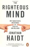 Portada de THE RIGHTEOUS MIND: WHY GOOD PEOPLE ARE DIVIDED BY POLITICS AND RELIGION BY HAIDT. JONATHAN ( 2013 ) PAPERBACK