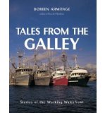 Portada de [(TALES FROM THE GALLEY: STORIES OF THE WORKING WATERFRONT)] [ BY (AUTHOR) DOREEN ARMITAGE ] [OCTOBER, 2007]