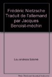 Portada de FRÉDÉRIC NIETZSCHE TRADUIT DE L'ALLEMAND PAR JACQUES BENOIST-MÉCHIN