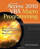 Portada de MICROSOFT ACCESS 2010 VBA MACRO PROGRAMMING BY SHEPHERD, RICHARD PUBLISHED BY MCGRAW-HILL OSBORNE (2010)