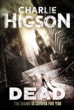 Portada de THE DEAD (AN ENEMY NOVEL) BY HIGSON, CHARLIE (2012) PAPERBACK